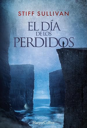 El d&iacute;a de los perdidos: 4066 (HarperCollins)
