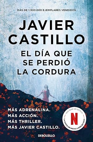 El d&iacute;a que se perdi&oacute; la cordura (Best Seller)