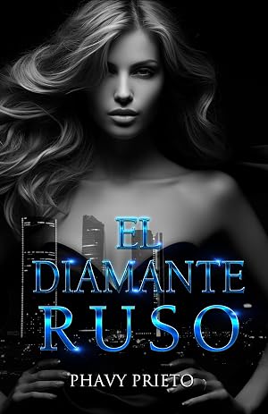 El Diamante Ruso (Joyas Rusas n&ordm; 2)