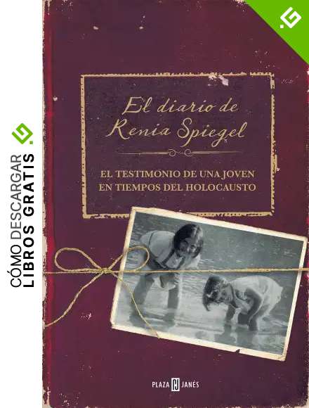 El diario de Renia Spiegel: El testimonio de una joven en tiempos del Holocausto
