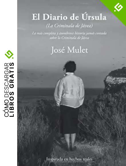 El Diario de &Uacute;rsula: La Criminala de J&aacute;vea