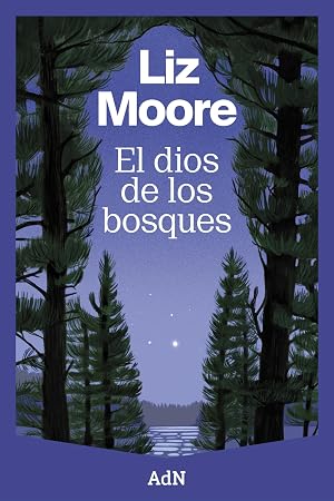 El dios de los bosques (AdN Editorial Grupo Anaya)