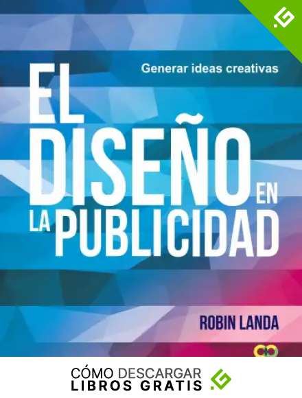 El dise&ntilde;o en la publicidad. Generar ideas creativas