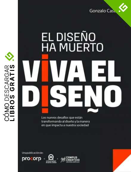 El dise&ntilde;o ha muerto, viva el dise&ntilde;o: Los nuevos desaf&iacute;os que est&aacute;n transformando al dise&ntilde;o y la manera en que impacta a nuestra sociedad