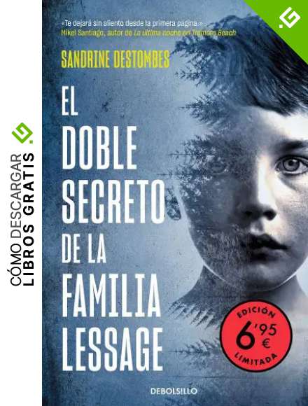El doble secreto de la familia Lessage (CAMPA&Ntilde;AS)