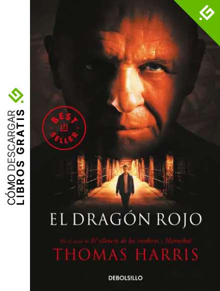 El drag&oacute;n rojo (Hannibal Lecter 1)