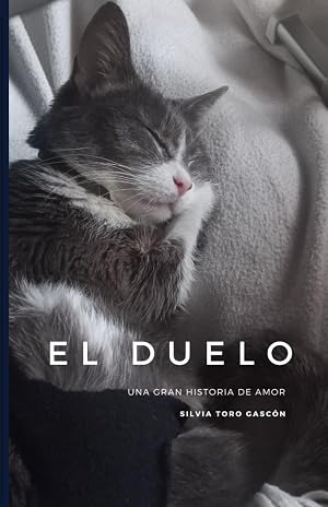EL DUELO: UNA GRAN HISTORIA DE AMOR