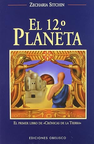 El duod&eacute;cimo planeta (MENSAJEROS DEL UNIVERSO)