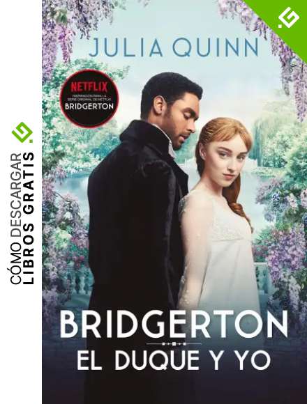 El duque y yo (Bridgerton 1)