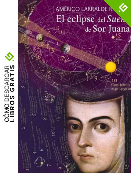 El eclipse del sue&ntilde;o de Sor Juana