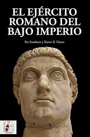 El ej&eacute;rcito romano del bajo imperio