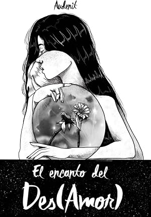 El encanto del Des(Amor)