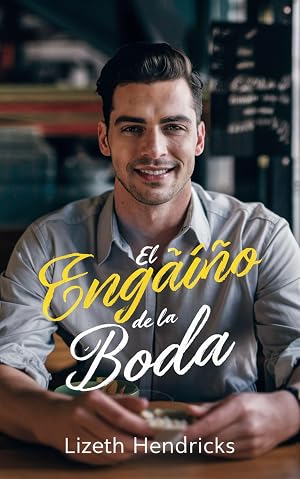 El Enga&ntilde;o De La Boda