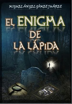 El enigma de la l&aacute;pida