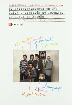 El entretenimiento en TV: Gui&oacute;n y creaci&oacute;n de formatos de humor en Espa&ntilde;a: 30 (Kaplan)