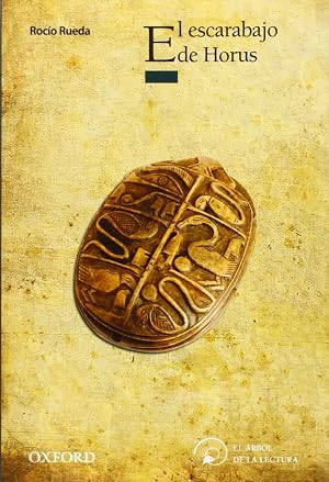 El escarabajo de Horus (El &Aacute;rbol de la Lectura)