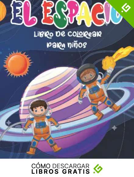 El Espacio Libro De Colorear Para Ni&ntilde;os: Un divertido libro para colorear de Cohetes, astronautas, planetas, estrellas y mucho m&aacute;s
