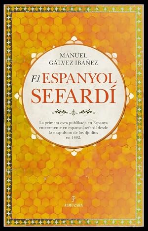 El espanyol sefard&iacute; (HISTORIA)