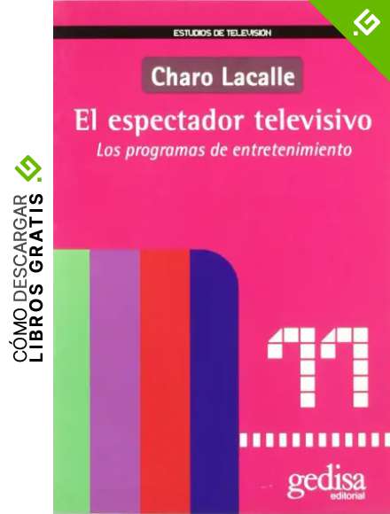 El espectador televisivo (Estudios De Television)