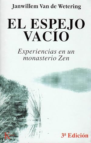 El espejo vac&iacute;o: Experiencias en un monasterio Zen (Sabidur&iacute;a Perenne)