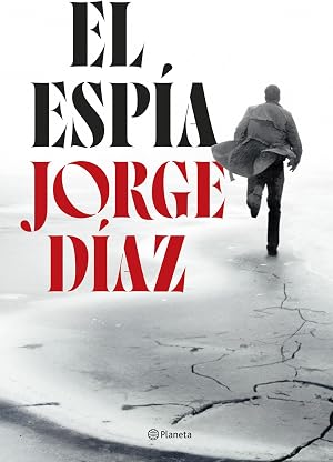 El esp&iacute;a (Autores Espa&ntilde;oles e Iberoamericanos)