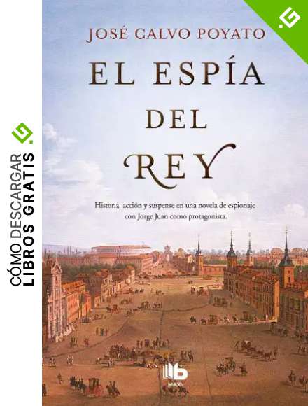 El esp&iacute;a del Rey (MAXI)