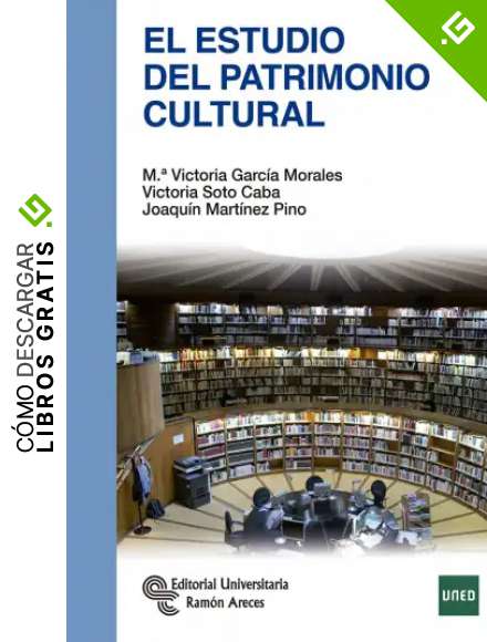 El Estudio del Patrimonio Cultural (Manuales)