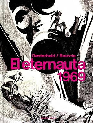 El eternauta 1969 (Reservoir Gr&aacute;fica)