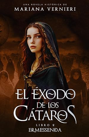 El &eacute;xodo de los c&aacute;taros (Ermessenda n&ordm; 2)