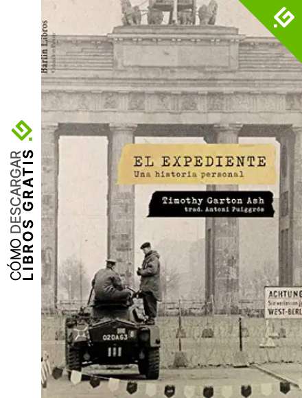 El expediente: Una historia personal: 4 (Barlin Rec&oacute;ndita)