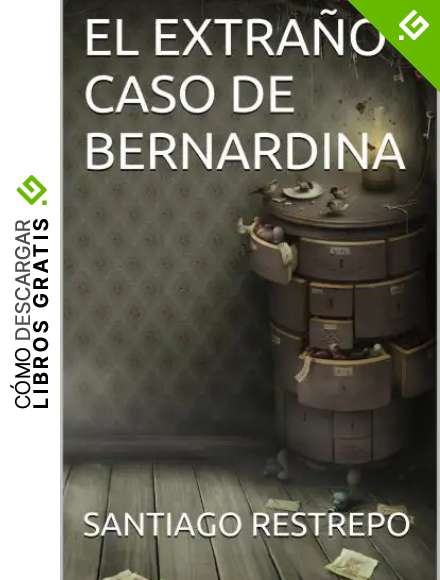 El extra&ntilde;o caso de Bernardina