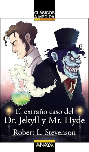 El extra&ntilde;o caso del Dr. Jekyll y Mr. Hyde (CL&Aacute;SICOS - Cl&aacute;sicos a Medida)