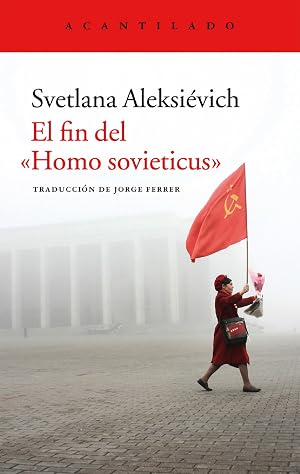 El fin del "Homo sovieticus": 324 (El Acantilado)