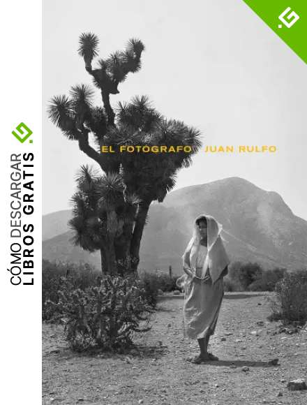 EL FOT&Oacute;GRAFO JUAN RULFO