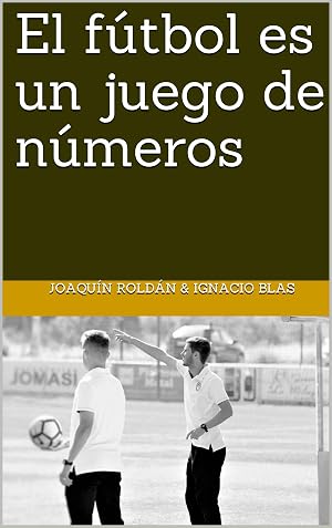 El f&uacute;tbol es un juego de n&uacute;meros