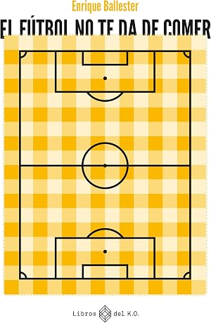 El f&uacute;tbol no te da de comer