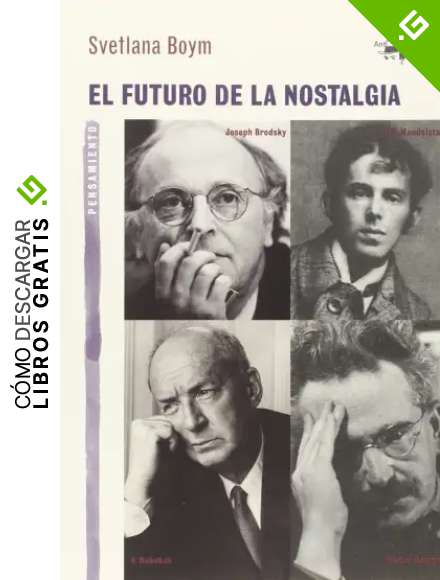 El futuro de la nostalgia (A. Machado Libros)