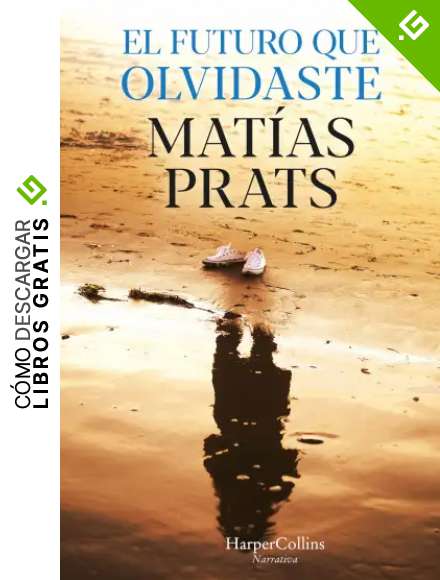 El futuro que olvidaste (HARPERCOLLINS)