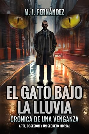 El gato bajo la lluvia: Cr&oacute;nica de una venganza. (Serie del inspector Salazar)