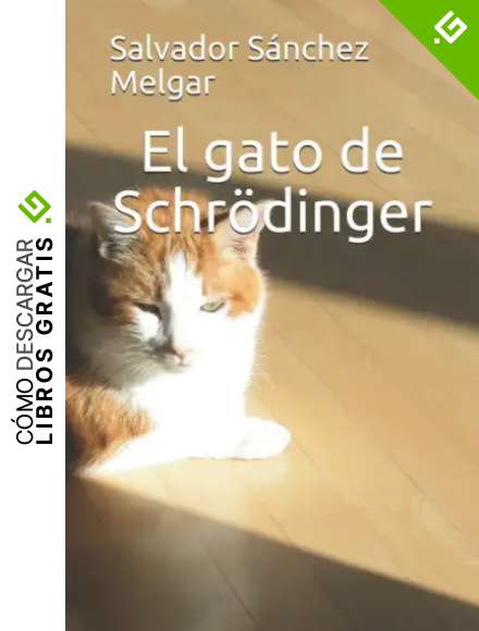 El gato de Schr&ouml;dinger