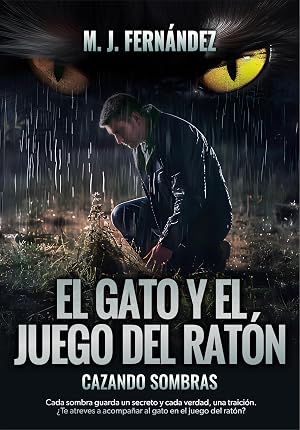 El gato y el juego del rat&oacute;n. Cazando sombras: Salazar 12 (Serie del inspector Salazar)