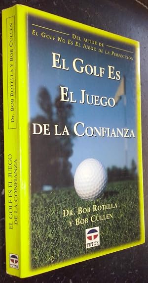 El golf es el juego de la confianza