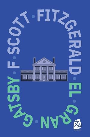 El gran Gatsby: nueva traducci&oacute;n al espa&ntilde;ol: 1 (Cl&aacute;sicos en espa&ntilde;ol)