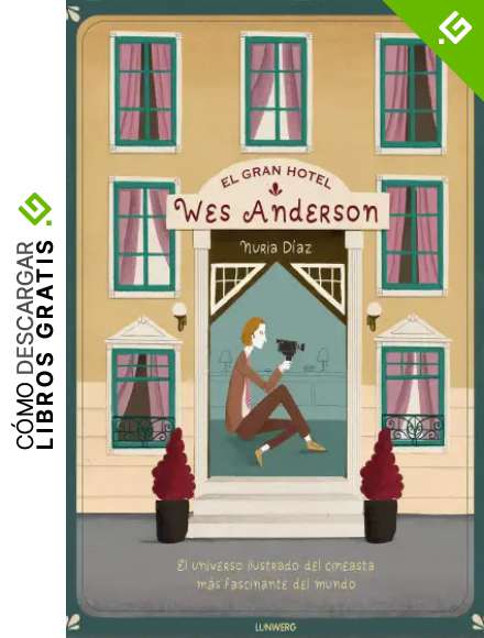 El Gran Hotel Wes Anderson (Ilustraci&oacute;n)