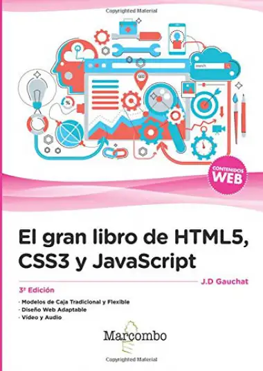 El gran libro de HTML5, CSS3 y JavaScript 3&ordf; Edici&oacute;n