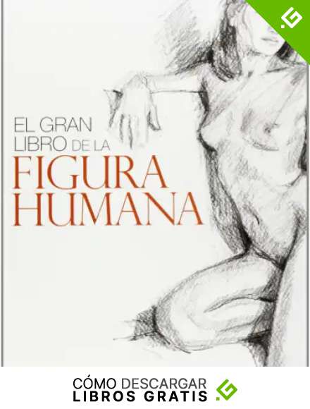 El gran libro de la figura humana (Grandes Obras)