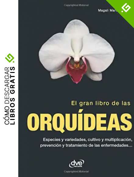 El gran libro de las orqu&iacute;deas