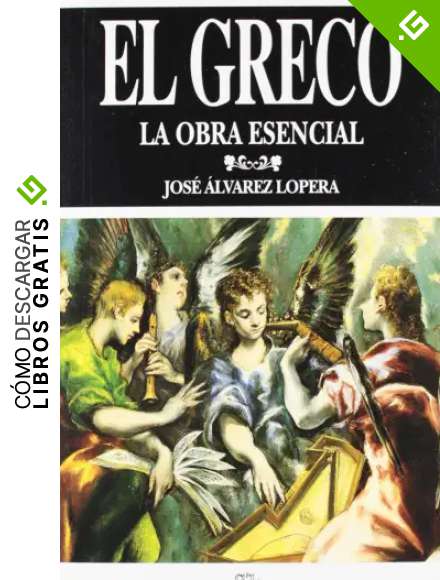 El Greco: La obra esencial (S&iacute;lex arte)