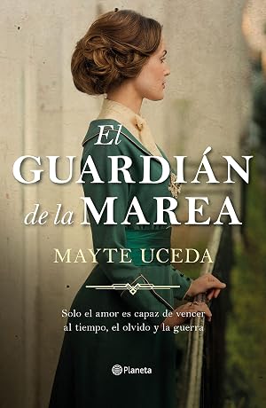 El guardi&aacute;n de la marea (Autores Espa&ntilde;oles e Iberoamericanos)