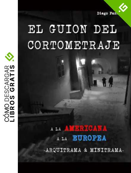 El guion del cortometraje: A la americana. A la europea. Arquitrama & Minitrama 2&ordf; edici&oacute;n: A la americana. A la europea. Arquitrama & Minitrama 2a edici&oacute;n